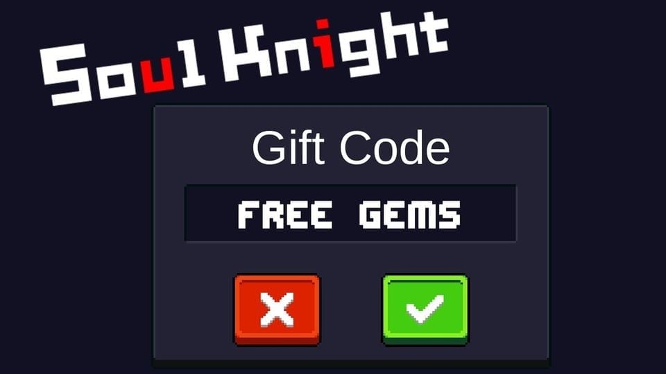 Soul Knight Gift Codes